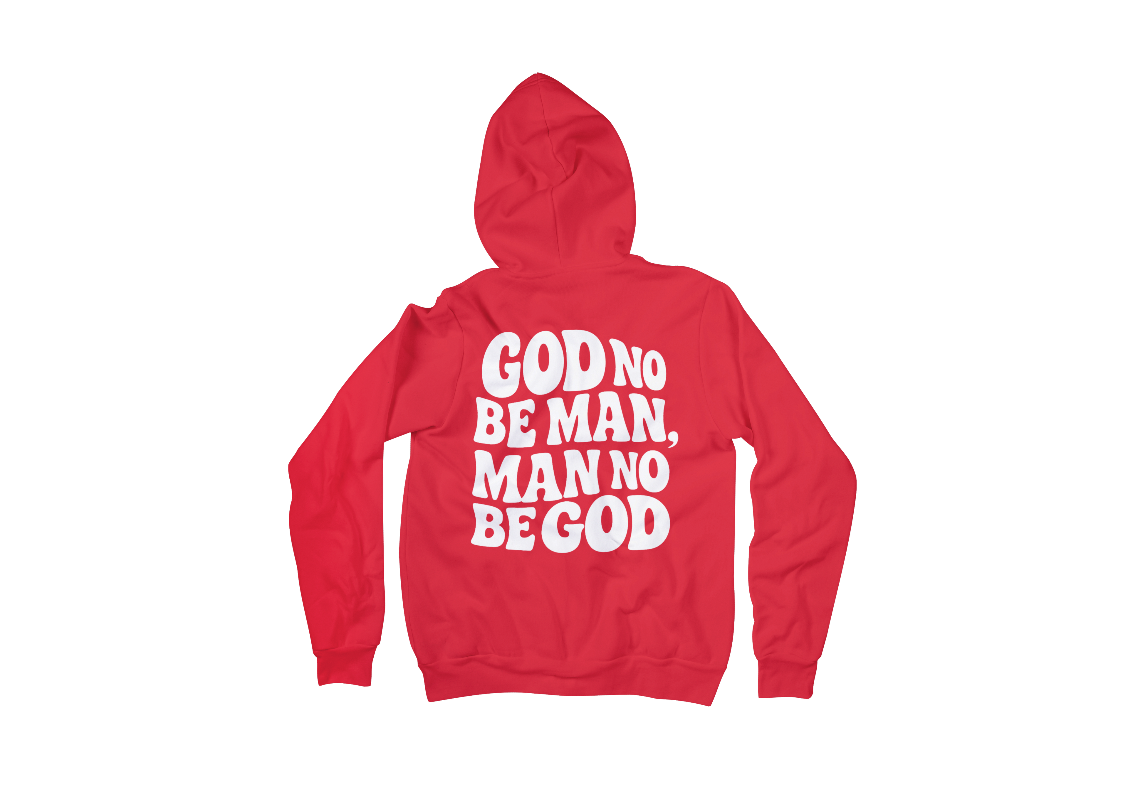 Long sleeve Hoodie - God no be man, man no be God