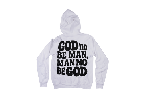 Long sleeve Hoodie - God no be man, man no be God