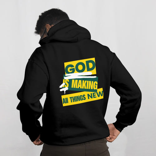 GOD IS  MAKING ALL THINGS NEW- Long Sleeve Hoodie